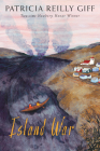 Island War By Patricia Reilly Giff Cover Image