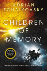 Children of Memory By Adrian Tchaikovsky Cover Image