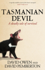 Tasmanian Devil: A deadly tale of survival Cover Image