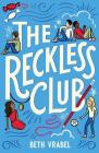 The Reckless Club By Beth Vrabel Cover Image