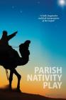 Parish Nativity Play By Kevin Carey Cover Image