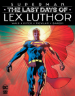 Superman: The Last Days of Lex Luthor Cover Image