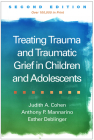 Treating Trauma and Traumatic Grief in Children and Adolescents Cover Image