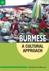 Burmese: A Cultural Approach By Ward Keeler, Allen Lyan Cover Image