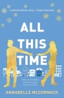 All This Time: A Contemporary Romance Novel Cover Image