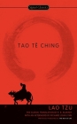 Tao Te Ching By Lao Tzu, R. B. Blakney (Translated by), R. B. Blakney (Introduction by), Richard John Lynn (Afterword by) Cover Image