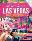 The Fabulous Las Vegas Activity Book for Adults Cover Image