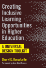 Creating Inclusive Learning Opportunities in Higher Education: A Universal Design Toolkit By Sheryl E. Burgstahler, Ana Mari Cauce (Foreword by) Cover Image