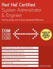 Red Hat Certified System Administrator & Engineer (RHCSA and RHCE): Training Guide and a Deskside Reference, RHEL 6 (Exams Ex200 & Ex300) By Asghar Ghori Cover Image