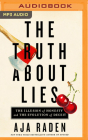 The Truth about Lies: The Illusion of Honesty and the Evolution of Deceit Cover Image
