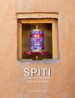 Spiti: The Grace of the Sublime By Pratik Sharma Cover Image