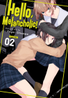 Hello, Melancholic! Vol. 2 By Yayoi Ohsawa Cover Image
