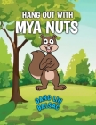 Hang Out With Mya Nuts Cover Image