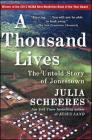 A Thousand Lives: The Untold Story of Jonestown By Julia Scheeres Cover Image