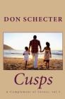 Cusps: A Complement of Lovers, vol.5 By Don Schecter Cover Image