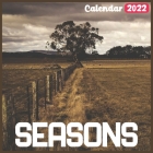 Seasons Calendar 2022: Official Seasons Calendar 2022, 18 Month Photo of Seasons calendar 2022, Mini Calendar By Dopmib Botmir Cover Image