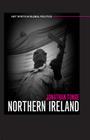 Northern Ireland (Hot Spots in Global Politics) By Jonathan Tonge Cover Image