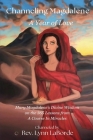 Channeling Magdalene By Lynn Laborde Cover Image