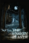 The Unseen Player Cover Image
