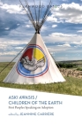 Aski Awasis/Children of the Earth: First Peoples Speaking on Adoption (Fernwood Basics) By Jeannine Carriere (Editor) Cover Image