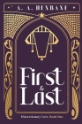 First & Last By Ailyn A. Henbane, Victoria Straw (Editor), Getcovers Com (Cover Design by) Cover Image