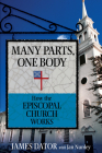 Many Parts, One Body: How the Episcopal Church Works Cover Image