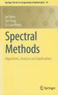 Spectral Methods: Algorithms, Analysis and Applications By Jie Shen, Tao Tang, Li-Lian Wang Cover Image