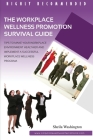The Workplace Wellness Promotion Survival Guide By Sheila Washington-Armstrong Cover Image