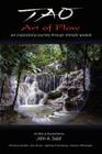 Tao, Art of Flow: An Inspirational Journey Through Intimate Wisdom Cover Image