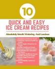 10 Quick And Easy Ice Cream Recipes - Absolutely Mouth Watering And Luscious - Brown Gold Pink Pastel Abstract Cover By Hanah Cover Image