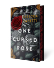 One Cursed Rose: Limited Special Edition Hardcover Cover Image