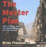 The Master Plan: ISIS, Al-Qaeda, and the Jihadi Strategy for Final Victory By Brian Fishman, Stephen R. Thorne (Read by) Cover Image