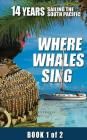 Where Whales Sing: Book 1 of 2 Cover Image