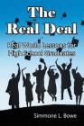 The Real Deal: Real World Lessons for High School Graduates Cover Image