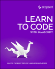 Learn to Code with JavaScript By Darren Jones Cover Image