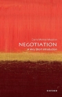 Negotiation: A Very Short Introduction (Very Short Introductions) By Carrie Menkel-Meadow Cover Image