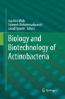 Biology and Biotechnology of Actinobacteria By Joachim Wink (Editor), Fatemeh Mohammadipanah (Editor), Javad Hamedi (Editor) Cover Image