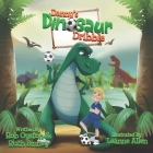 Danny's Dinosaur Dribble By Ruth Binney, Leanne Allen (Illustrator), Rob Oyston Cover Image