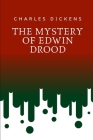 The Mystery of Edwin Drood By Charles Dickens Cover Image