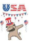 USA: Dabbing Pug Dog Uncle Sam 4th of July Independence Day By Dumkist Cover Image