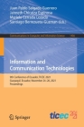 Information and Communication Technologies: 9th Conference of Ecuador, Ticec 2021, Guayaquil, Ecuador, November 24-26, 2021, Proceedings (Communications in Computer and Information Science #1456) By Juan Pablo Salgado Guerrero (Editor), Janneth Chicaiza Espinosa (Editor), Mariela Cerrada Lozada (Editor) Cover Image