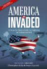 America Invaded: A State by State Guide to Fighting on American Soil By Christopher Kelly, Stuart Laycock Cover Image
