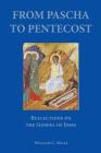 From Pascha to Pentecost By William C. Mills Cover Image