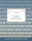 Adult Coloring Journal: Cocaine Anonymous (Pet Illustrations, Tribal) By Courtney Wegner Cover Image