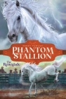 The Renegade (Phantom Stallion #4) By Terri Farley Cover Image