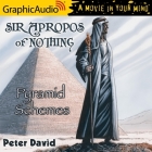 Pyramid Schemes [Dramatized Adaptation]: Sir Apropos of Nothing 4 Cover Image