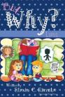 But Why?: Lupus By Alexis C. Rizzuto Cover Image