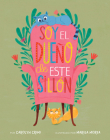 Soy El Dueño de Este Sillón (Spanish Edition) By Carolyn Crimi, Marisa Morea (Illustrator) Cover Image