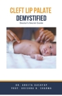 Cleft Lip Palate Demystified: Doctor's Secret Guide Cover Image