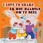 I Love to Share (English Afrikaans Bilingual Children's Book) Cover Image